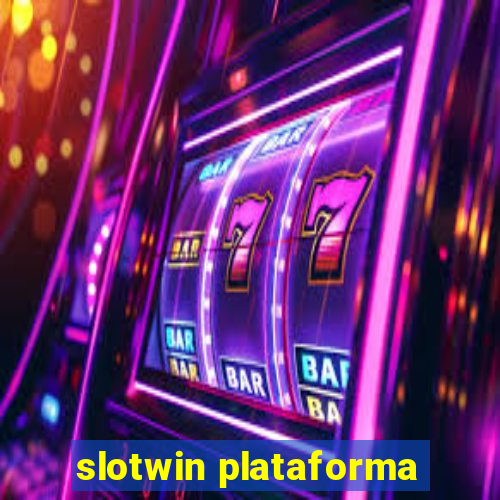 slotwin plataforma